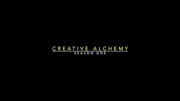 Creative Alchemy Season One