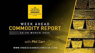 WEEK AHEAD COMMODITY REPORT: Gold, Silver & Crude Oil Price Forecast: 16 - 20 March 2026