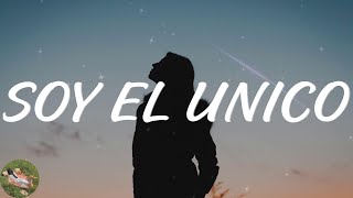 Yahritza Y Su Esencia - Soy El Unico (Lyric Video)