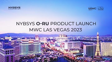 Revolutionizing Connectivity: Nybsys 5G O-RU Product Launch at MWC Las Vegas 2023