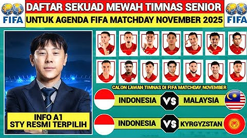 🔴 STY RESMI COMEBACK - Inilah Sekuad Mewah Timnas Indonesia Untuk FIFA Matchday November 2025
