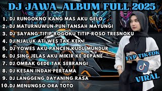 Download lagu DJ JAWA FULL ALBUM TERBARU 2025 - DJ RASAH BALI