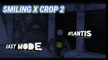 Smiling X Crop 2 Easy Mode Full Gameplay[PART1]