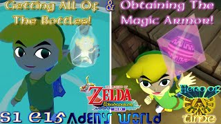 Detailed S1 E15 Getting All Of The Bottles & Obtaining The Magic Armor! Hero Of Time! Wind Waker HD Profile