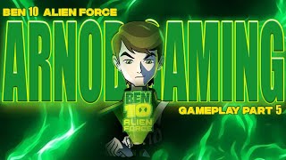 Ben 10 alien force vilgax attacks part 5