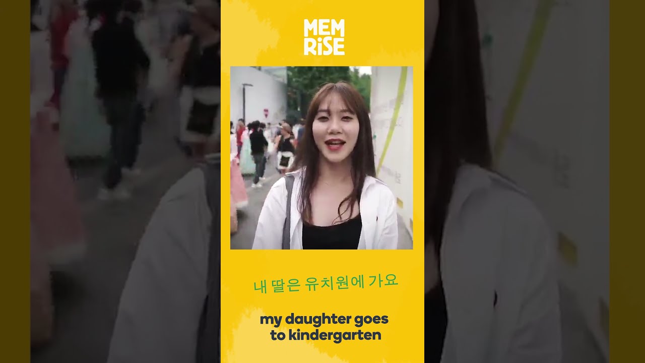 How To Say my Daughter Goes To Kindergarten In Korean Learn Korean How To Say my Daughter Goes To Kindergarten In Korean Learn Korean