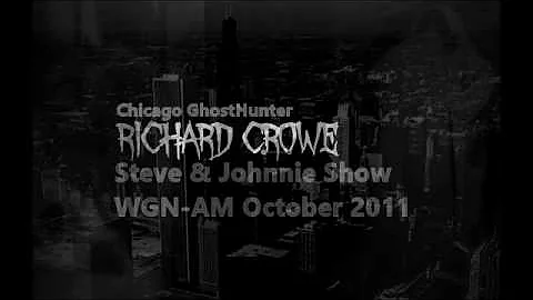 Chicago Ghost Hunter Richard Crowe with Steve & Jo...