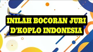 TERBARU DAFTAR JURI D' KOPLO INDONESIA || SEGERA D' KOPLO INDONESIA