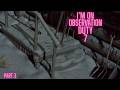Creepy Log Cabin Anomaly's [I'm on Observation Duty 7]