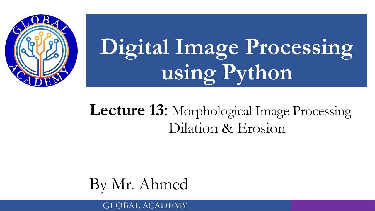 Lecture 13 Morphological Image Processing - YouTube