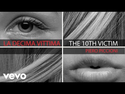 Piero Piccioni - Piero Piccioni - La Decima Vittima - The 10th Victim ft. Mina