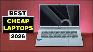 5 Best Cheap Laptops 2026