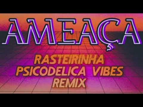 Paulo Pires, MC Danny, Marcynho Sensação - Ameaça (Rasteirinha Psicodélica Cabra Guaraná REMIX)
