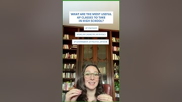 What Are The Most Useful AP Classes To Take In High School? | Kaplan College Prep