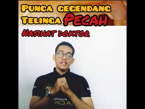 Punca dan Cara Merawat Gegendang Telinga yang PECAH