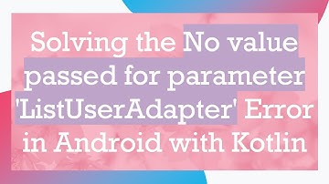 Solving the No value passed for parameter 