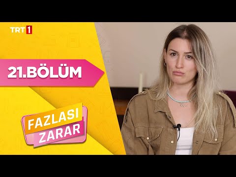 Fazlası Zarar 21. Bölüm