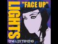 LIGHTS - Face Up w/ Lyrics [HQ]