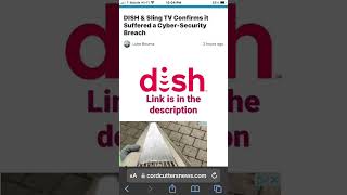 Full DISH & Sling TV Confirms it Suffered a Cyber-Security Breach News