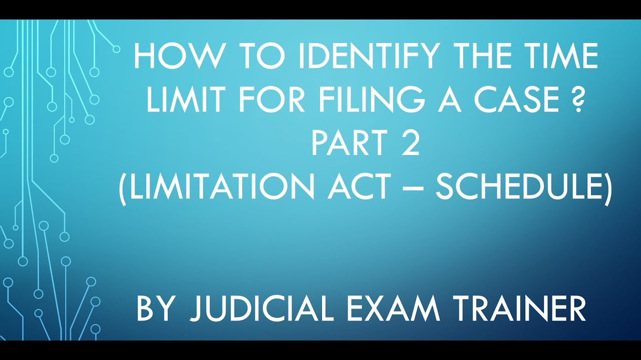 English How to identify the time limit for filing a case Limitation