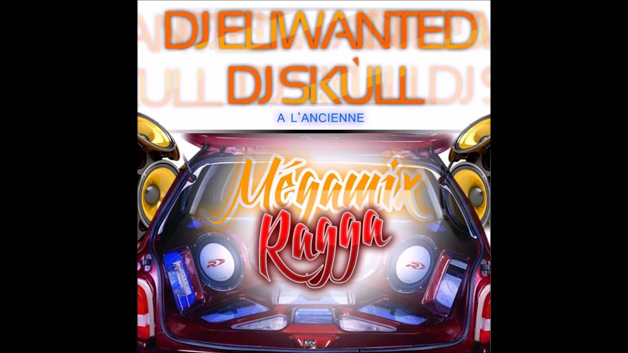 camera iphone 8 plus apk Dj Eliwanted Feat. Dj 'Skùll - Ragga A l'Ancienne (Mégamix 2015)