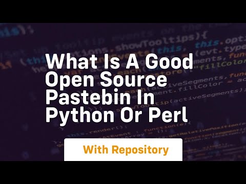 What is a good open source pastebin in Python or Perl