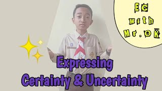 Expressing Certainty & Uncertainty | EC Kelas 9