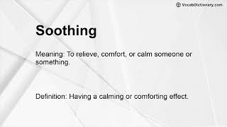Soothing Meaning