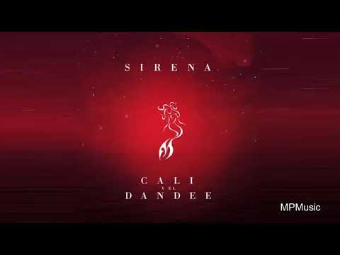 Cali Y El Dandee - Sirena (Audio)