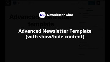 Advanced newsletter template (with ability to show/hide content) in Gutenberg block editor