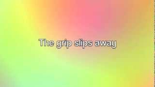 Video thumbnail of "Grip Slips - Joe McCready Lyrics"