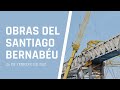 OBRAS 26 DE FEBRERO DE 2021 DEL ESTADIO SANTIAGO BERNABEU | CALMA ANTES DE UN MOMENTO CUMBRE