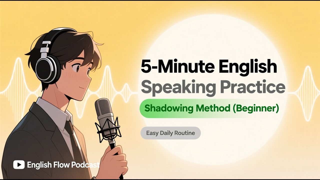 5 Minute English Speaking Practice Shadowing Method for Beginners Easy ...