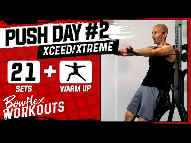 Bowflex Xtreme Push Day Workout 2 21