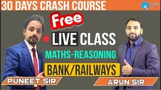 Bank/Railway | Free Live Classes | Maths-Reasoning | 30 Days Crash Course | Arun Sir & Puneet Sir |