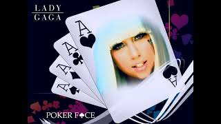 Poker Face (Lead Vocals)