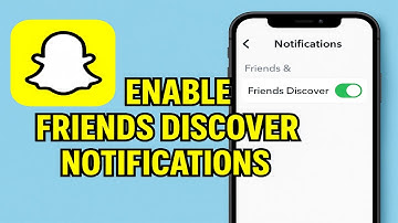 How To Enable Friends Discover Notifications on Snapchat (2025)