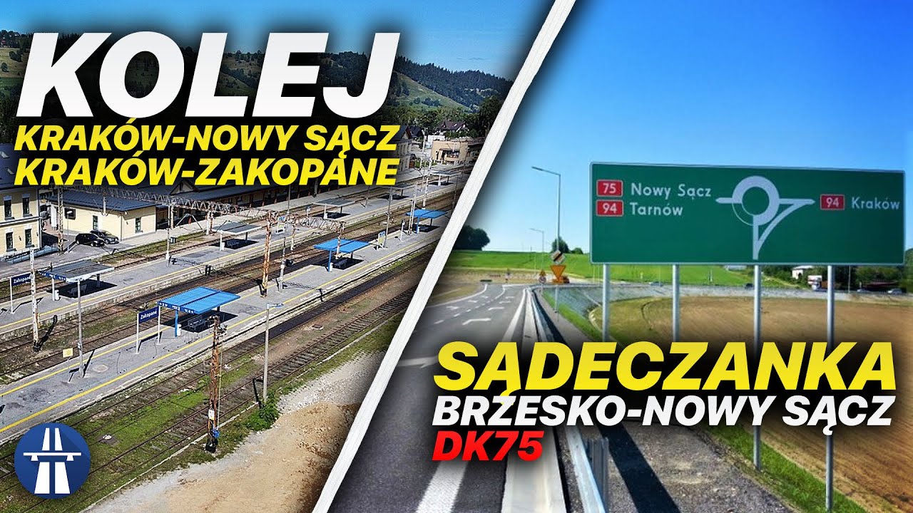 DK75 Brzesko Nowy Sącz (Sądeczanka) plany i kontrowersje. Linia kolejowa Kraków - Nowy Sącz Zakopane