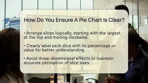 How Do You Ensure A Pie Chart Is Clear? - The Friendly Statistician