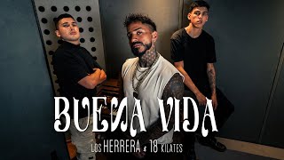 BUENA VIDA - LOS HERRERA x 18 KILATES