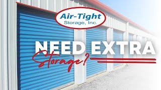 Need Extra Storage? | By Air-Tight Storage