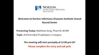Infectious Diseases Grand Rounds: Antimicrobial Prophylaxis in Surgery
