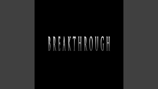 BREAKTHROUGH (feat. Fifty Vinc)