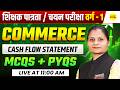 COMMERCE CASH FLOW STATEMENT PYQ| MPTET VARG-1 2026 | SHIKSHAK PATRATA / CHAYAN PARIKSHA EXAM