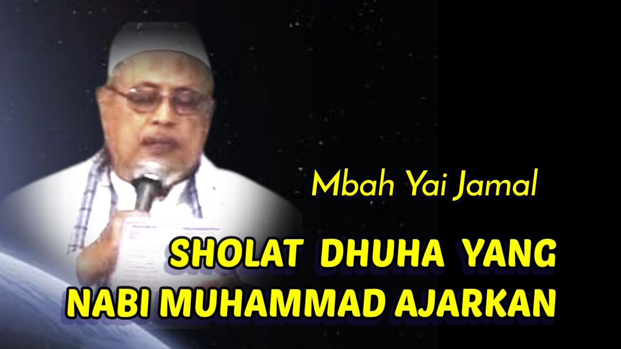 578 Sholat Dhuha Yang Nabi Muhammad SAW Ajarkan