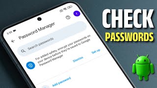 How to Check All Apps Passwords Saved on Android Phone