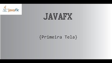 Primeira Tela/ Actions - Java FX