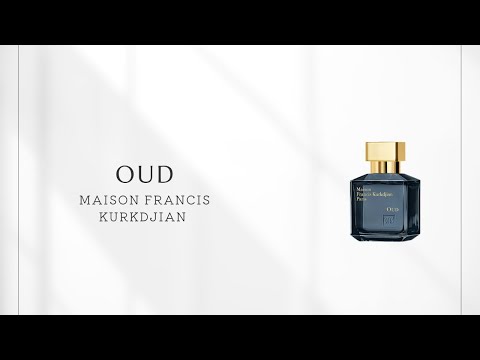 第104回】Maison Francis Kurkdjian Oud｜ウードの新たな地平を開く