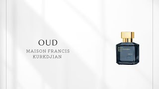 第104回】Maison Francis Kurkdjian Oud｜ウードの新たな地平を開く