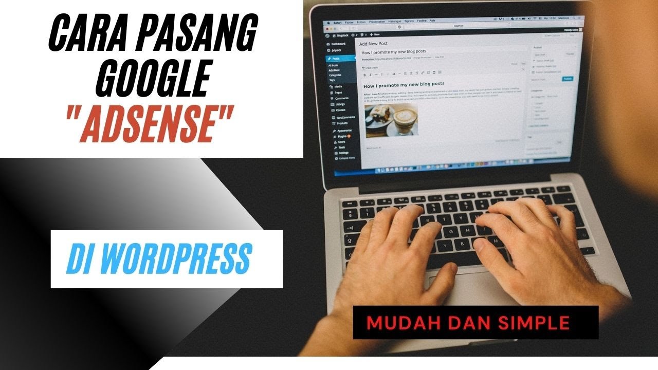 Cara Mudah Memasang Iklan Google AdSense di WordPress (Gratis & Lengkap)